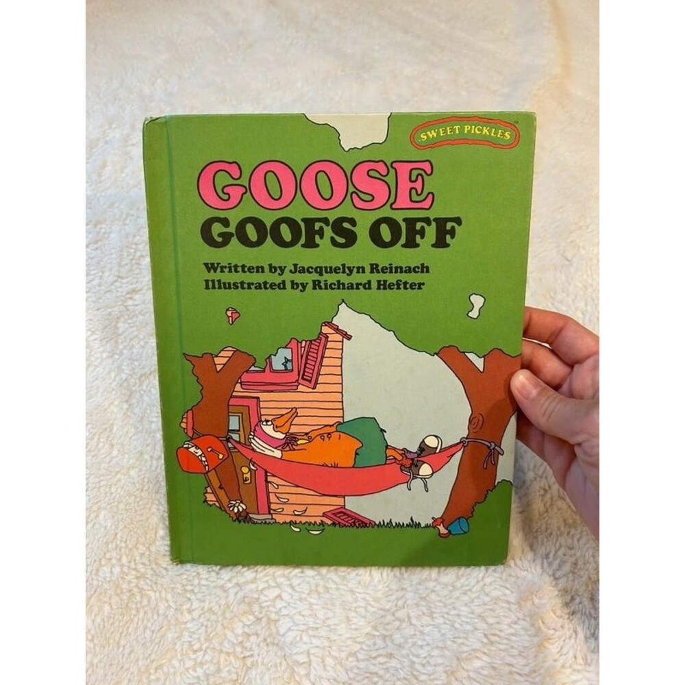 Vintage 1970s Sweet Pickles Goose Goofs Off Hardcover Children's Book
